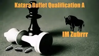 [EN][RU] Katara Bullet Qualification A | lichess.org