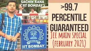 JEE Main 2021: February Strategy | 99.7+ Percentile Preparation Tips | Time Table | SR Unacademy