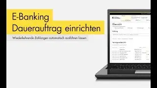 Schaffhauser Kantonalbank: E-Banking Dauerauftrag einrichten