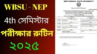 WBSU NEP 4th sem routine 2025 / WBSU 4th sem external exam routine 2025 / WBSU / 