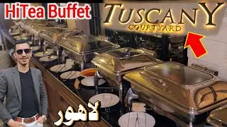 Lahore's Best Hitea Buffet Tuscany Courtyard Restaurant Gulberg LHR | Chinese HiTea Buffet | #nazu