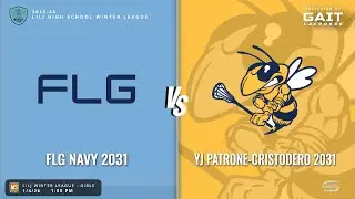 LILJ Winter League - Girls - MS Lacrosse | FLG Navy 2031 vs YJ Patrone-Cristodero 2031