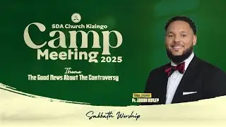 KIZINGO CAMP MEETING CLIMAX II 23 AUG 2025