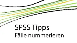 SPSS Tipps [D] - Fälle nummerieren