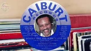 Richard Caiton (1975) I Wonder Will You Always Love Me / I See Love Girl In Your Eyes