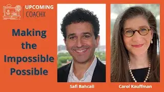 Making the Impossible Possible