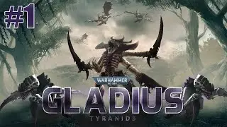 [Warhammer 40,000: Gladius - Relics of War PL] Odcinek #1 [Tyranidzi]