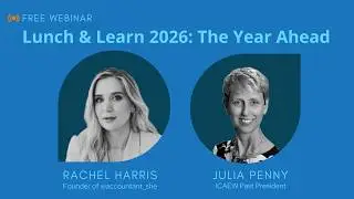 Rachel Harris & Julia Penny: Growing Your Accountancy Practice in the Year Ahead