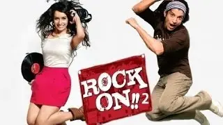 Rock On 2 Official Trailer 2016 || Shraddha Kapoor || Farhan Akhtar || Arjun Rampal || Coming Soon