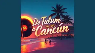 De Tulum a Cancun