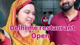 Dehli me restaurant open branch Saba ibrahim alhamdulillah ❣️ saba khalid#