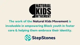 Empowering Black Youth in Foster Care: Natural Kids Movement