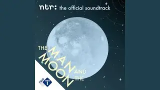 The Man and the Moon (Original Podcast Soundtrack)