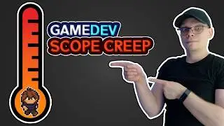 The Scope Creep Problem Every Indie Dev Faces