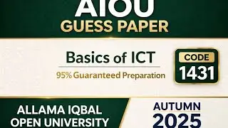 AIOU ICT Code 1431 Guess Paper | Autumn 2025