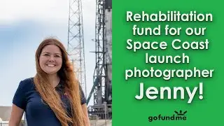 Lets Help Jenny Hautmann (NASA, SpaceX, ULA)  Our Florida Space Coast photographer.