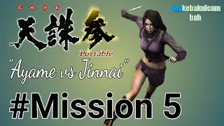 Tenchu San Portable | Ayame vs Jinnai | Mission 5