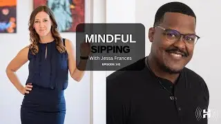 Mindful Sipping: Embracing Non-Alcoholic Beverages with Jessa Frances | The Healthy Project