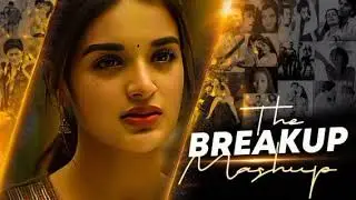 THE BREAKUP MASHUP || SAD LOFi SONGS || LOFI SONGS MASHUP | Lofi + Reverb #sad