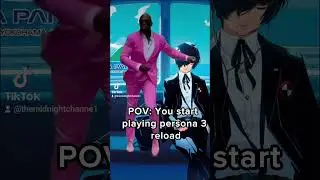POV: You start playing persona 3 reload #p3r #persona3 #persona3reload