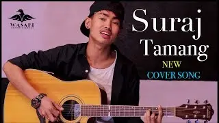 AKHAKO NID CHORILANELAI COVER BY SURAJ TAMANG