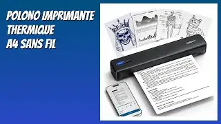 AVIS (2026) : POLONO Imprimante thermique A4 sans fil. D&Eacute;TAILS