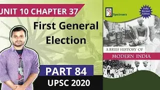 First General Election | Chapter 37 | Spectrum modern history