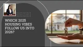 Which 2025 Housing Vibes Follow Us Into 2026?