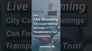 💡 How Live Streaming City Council Meetings Can Foster Transparency and Trust  #multistreaming