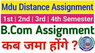 Mdu B.Com distance assignment 2022 | mdu bcom dde assignemnt 2022 | mdu bcom assignemnt last date