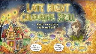 Late Night Colouring spell - what's on my desk and in my head, watercolour fun, pan pastels