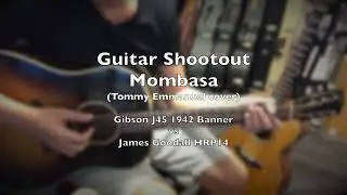 Tommy Emmanuel Cover - Mombasa (#GuitarShootout James Goodall vs Gibson)