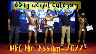 65 KG (NPC) MR. ASSAM-2022 II BODYBUILDING CHAMPIONSHIP