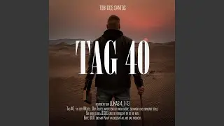 Tag 40