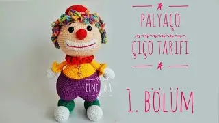 AMİGURUMİ PALYAÇO TARİFİ(palyaço Çiço tarifi 1)