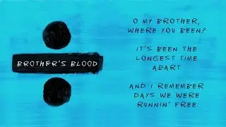 Ed Sheeran - Brother's Blood (Preview) [DIVIDE] HQ | Latest Album | Single | 2017