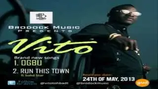 Vito - Run The Town (Official)