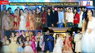 Mamal Presents Fashion Runway 2025 Organised by Dipti Chandra at Nerul Navi Mumbai, 24 Today