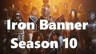 Everything You Need To Know About Iron Banner Rewards - Season Of The Worthy Destiny 2 - Season 10