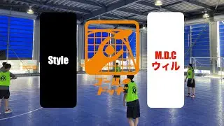 【GoalDodge】 Style VS M.D.Cウィル　2023シーズン ゴールドッヂ大会 第２戦