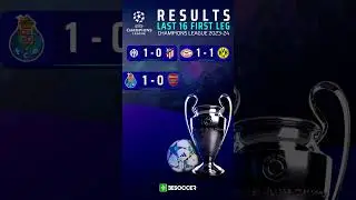 Champions League round of 16 first leg results 🏆⚽️