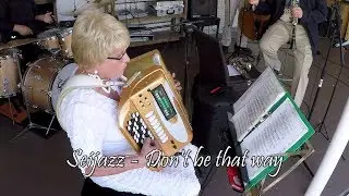 Seijazz - Don't be that way