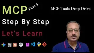 🔧 MCP Step by Step - Part 4: Tools Deep Dive | Build Intelligent Tools for LLMs #mcp #openai #aiapp