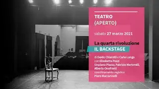 GIORNATA MONDIALE DEL TEATRO - TEATRO (APERTO) / Il backstage di 