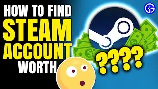 How to Check Your Steam Account Value - How Much is it Worth? 💸💰