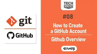 Github Overview & How to create a GitHub account | Bangla Tutorial
