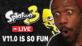 SPLATOON 3 VER 11.0 HAS SAVED THE GAME | 🔴LIVE