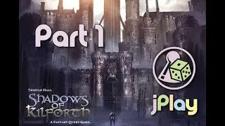 jPlay plays Shadows of Kilforth - Part 1