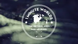 THE NETHERLANDS 🌍 PARK MEIJENDEL