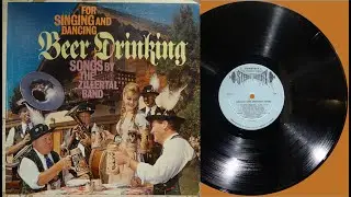 German Beer Drinking Songs by The Zillertal Band - Vinyl to Video